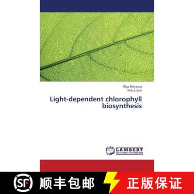 预订 Light-dependent chlorophyll biosynthesis [9783659415357]