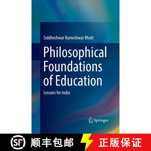 【3-4周达】Philosophical Foundations of Education : Lessons for India (Softcover reprint of the origi... [9789811344176]