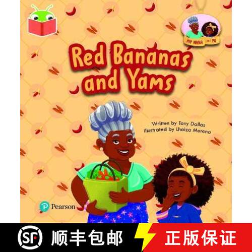 【3-4周达】Bug Club Independent Phase 3 Unit 10: My Nana and Me: Red Bananas and Yams [9781292428277]
