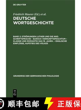 预订 Strömungen Luther Und Die Nhd. Schriftsprache - Barock Vernunftsprachtum - Klassik Und Romantik... [9783112678770]