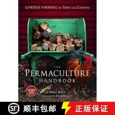 【3-4周达】The Permaculture Handbook : Garden Farming for Town and Country [9780865716667]