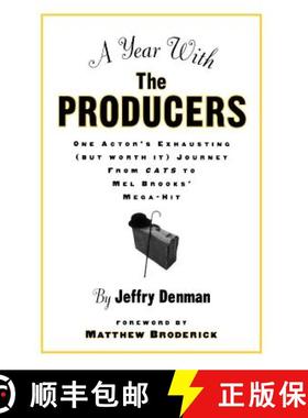 预订 A Year with the Producers: One Actor's Exhausting (But Worth It) Journey from Cats to Mel Brooks... [9780878301546]