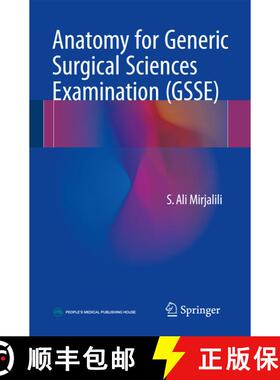 【3-4周达】Anatomy for the Generic Surgical Sciences Examination (GSSE) (1st ed. 2017) (1st ed. 2017) [9789811038822]