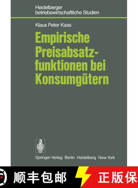 【3-4周达】Empirische Preisabsatzfunktionen bei Konsumgütern [9783540083184]