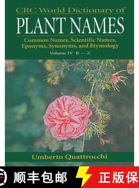【3-4周达】CRC World Dictionary of Plant Names: Common Names, Scientific Names, Eponyms. Synonyms, an... [9780367447502]