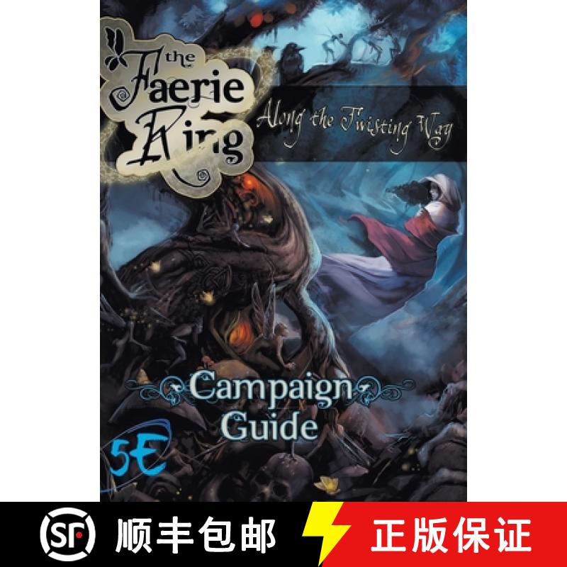【2-3周达】Along the Twisting Way: The Faerie Ring Campaign Guide (5th Edition) [9781940372426]