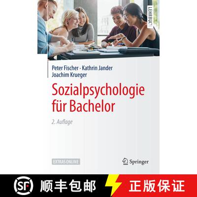 【3-4周达】Sozialpsychologie fuer Bachelor (2., überarb. Aufl. 2018) [9783662567388]