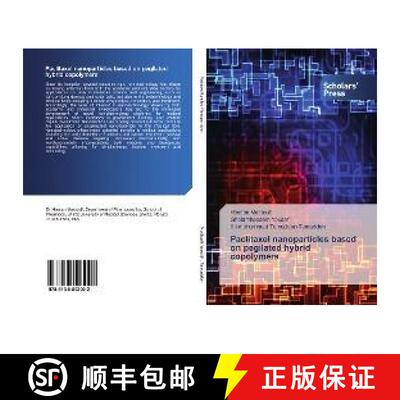 预订 Paclitaxel nanoparticles based on pegilated hybrid copolymers [9786138503002]