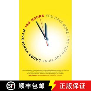 【3-4周达】168 Hours: You Have More Time Than You Think [9781591844105]
