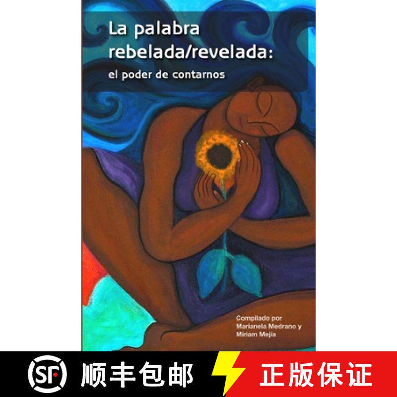 【3-4周达】La palabra rebelada/revelada: el poder de contarnos [9780981608686]