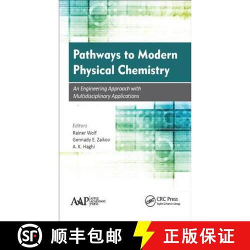 【3-4周达】精装 Pathways to Modern Physical Chemistry: An Engineering Approach with Multidisciplinary... [9781771883221]