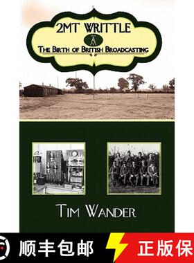 【3-4周达】2mt Writtle - The Birth of British Broadcasting [9780755206070]
