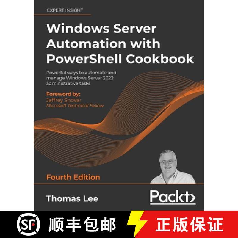 【3-4周达】Windows Server Automation with PowerShell Cookbook - Fourth Edition: Powerful ways to auto... [9781800568457]