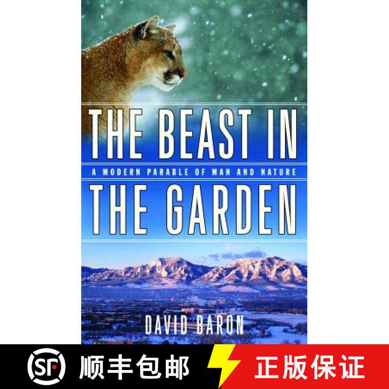 【3-4周达】The Beast in the Garden: A Modern Parable of Man and Nature [9780393058079]