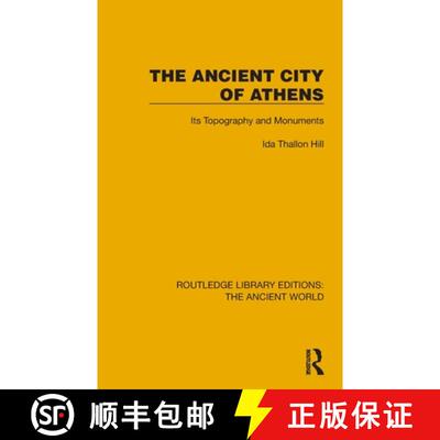 【3-4周达】精装 The Ancient City of Athens: Its Topography and Monuments [9781032765310]