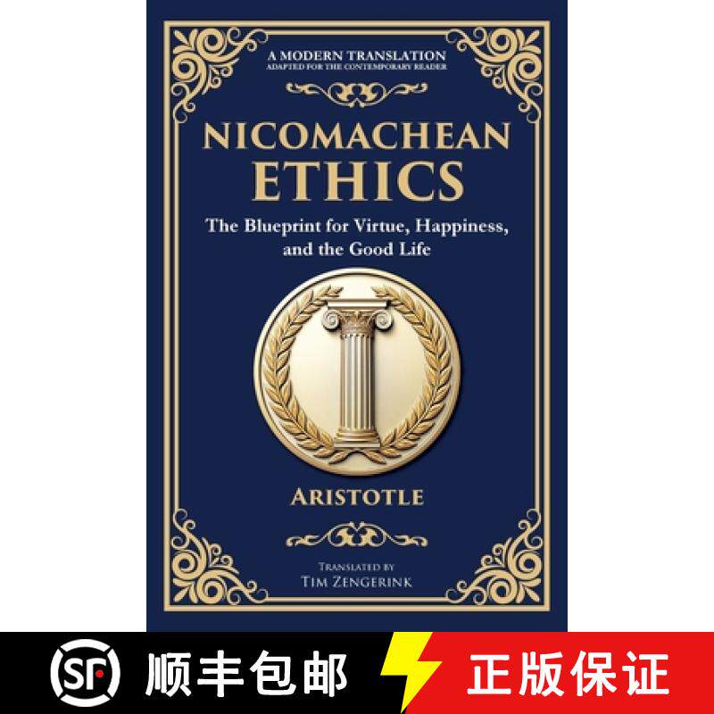预订 Nicomachean Ethics: The Blueprint for Virtue, Happiness, and the Good Life [9781804212790]