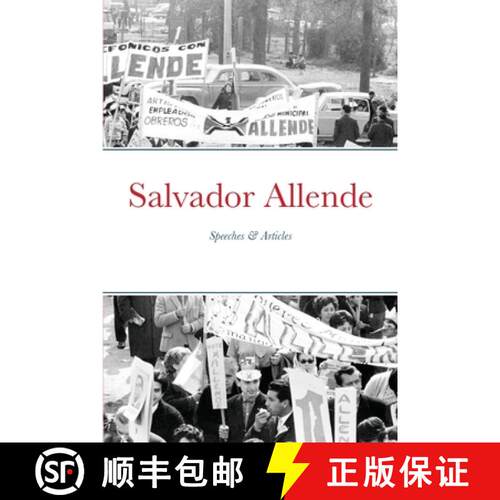 【3-4周达】Salvador Allende: Speeches & Articles [9781716797613]