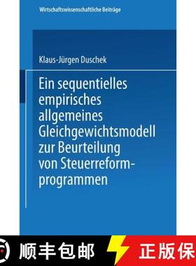 【3-4周达】Ein Sequentielles Empirisches Allgemeines Gleichgewichtsmodell Zur Beurteilung Von Steuerr... [9783790807363]