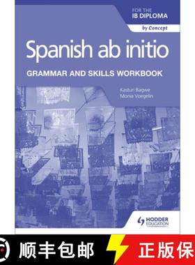 【3-4周达】Spanish AB Initio for the IB Diploma Grammar and Skills Workbook: Hodder Education Group [9781510454347]