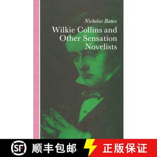 【3-4周达】Wilkie Collins and Other Sensation Novelists : Walking the Moral Hospital [9781349119660]