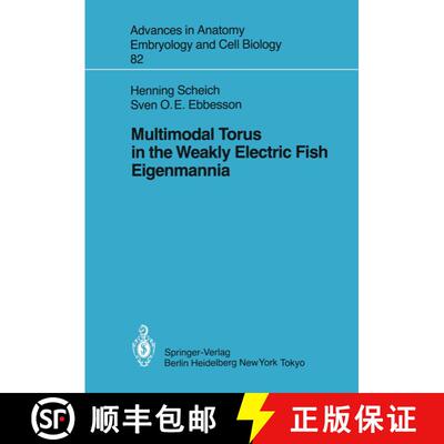 【3-4周达】Multimodal Torus in the Weakly Electric Fish Eigenmannia [9783540125174]