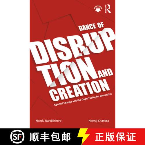 【3-4周达】Dance of Disruption and Creation: Epochal Change and the Opportunity for Enterprise [9781032184791]