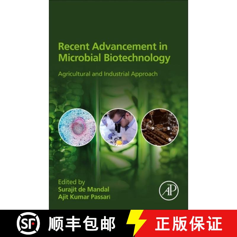【3-4周达】Recent Advancement in Microbial Biotechnology: Agricultural and Industrial Approach [9780128220986]