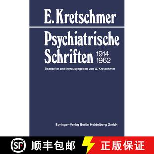 【3-4周达】Psychiatrische Schriften 1914–1962 [9783662022702]
