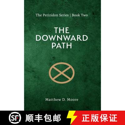 【3-4周达】The Downward Path - The Perizidon Series [9798989875429]