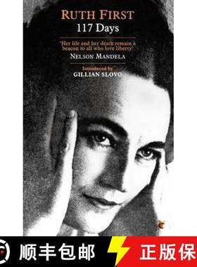 【3-4周达】117 Days: An Account of Confinement and Interrogation under the South African 90-Day Deten... [9781844086306]