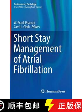 【3-4周达】Short Stay Management of Atrial Fibrillation [9783319313849]