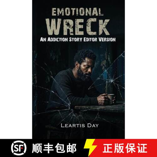 【3-4周达】Emotional Wreck: An Addiction Story Editor Version [9798256128289]