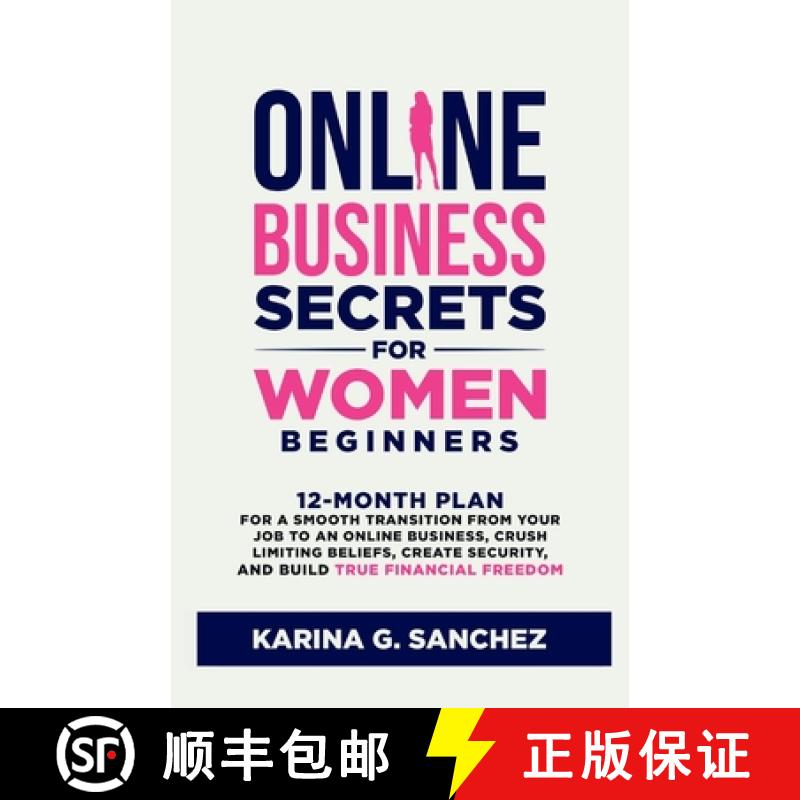 【3-4周达】Online Business Secrets For Women Beginners: 12-Month Plan for a Smooth Transition from Yo... [9781778158575]