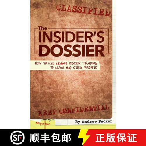【3-4周达】The Insider's Dossier: Your Guide to Supercharging Safe Profits on Legal Insider Trading [9781630060206]