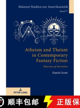 【3-4周达】Atheism and Theism in Contemporary Fantasy Fiction: «Heavens of Invention» [9783631905753]