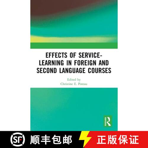【3-4周达】Effects of Service-Learning in Foreign and Second Language Courses [9780367513382]