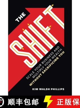 【3-4周达】The Shift : Scale Your Business and Multiply Your Wealth Without Sacrificing You [9781737517801]