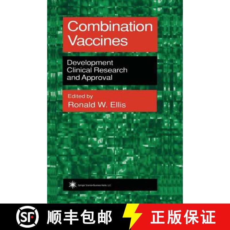 【3-4周达】Combination Vaccines: Development, Clinical Research, and Approval [9781475748024]