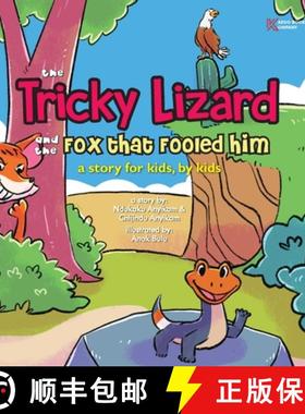 预订 The Tricky Lizard and the Fox that Fooled Him [9781087954967]