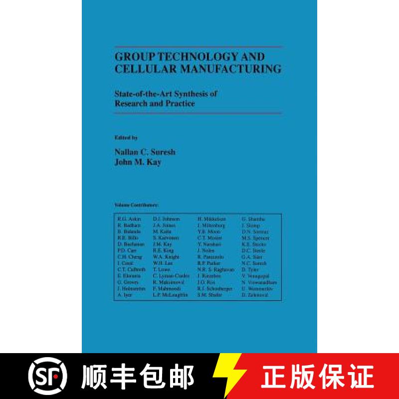 【3-4周达】Group Technology and Cellular Manufacturing : A State-of-the-Art Synthesis of Research and... [9781461374978]