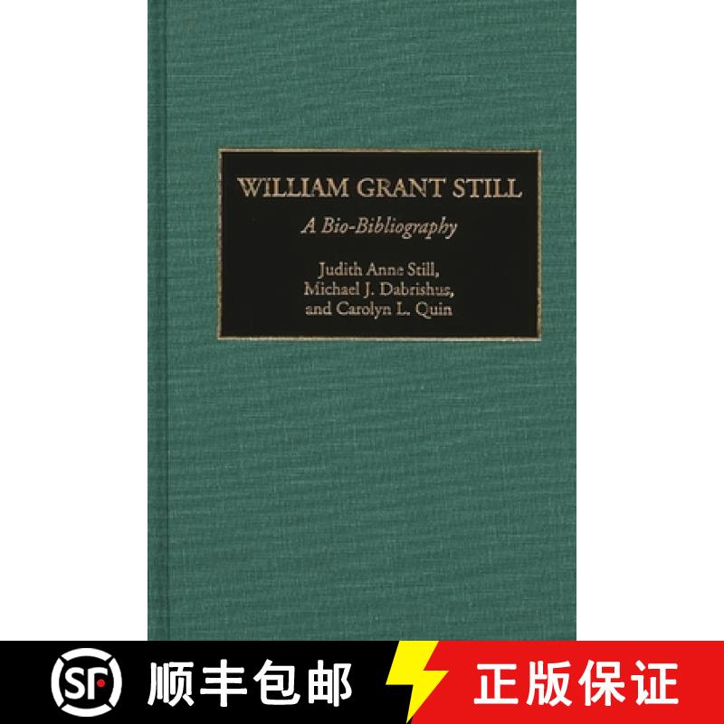 【3-4周达】William Grant Still: A Bio-Bibliography [9780313252556]