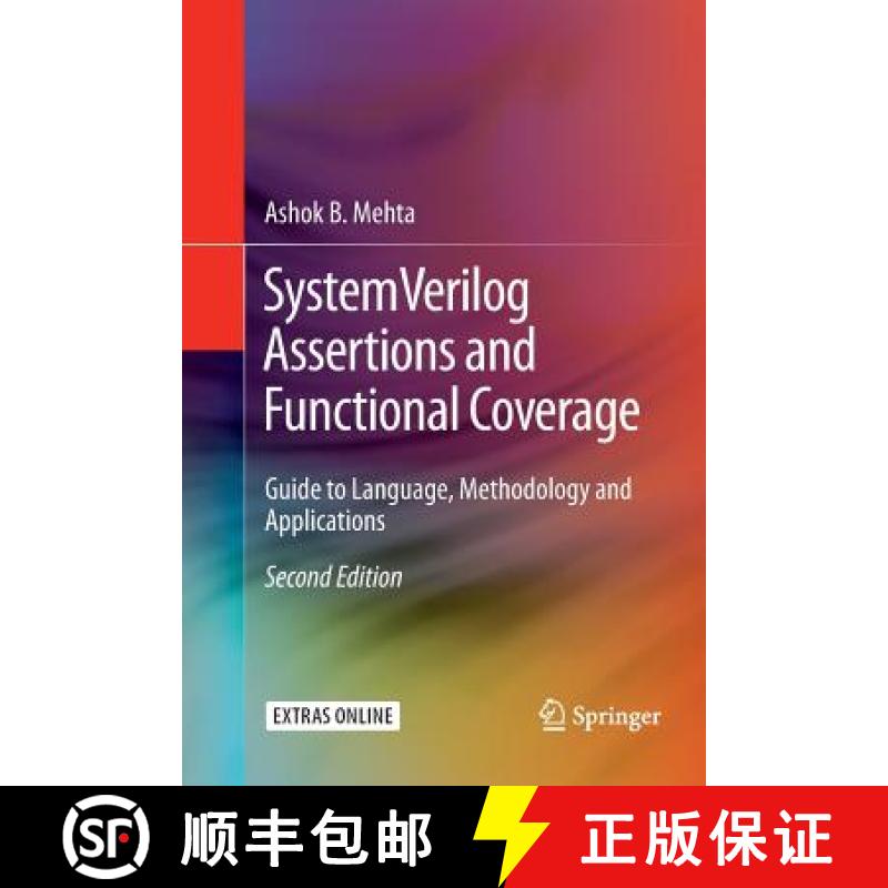 【4周达】SystemVerilog Assertions and Functional Coverage : Guide to Language, Methodology and Applic... [9783319808338]