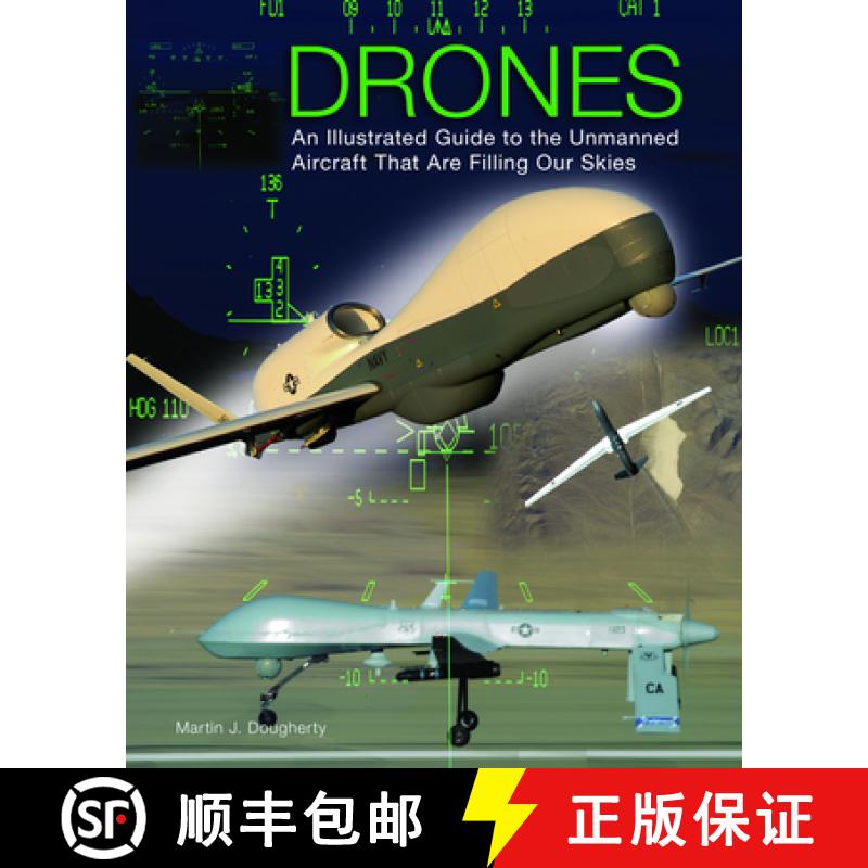 【3-4周达】Drones: An Illustrated Guide to the Unmanned Aircraft That Are Filling Our Skies [9781782742555]