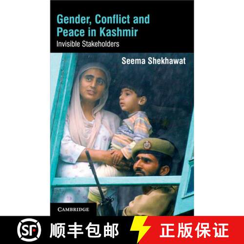 预订 精装 Gender, Conflict and Peace in Kashmir: Invisible Stakeholders [9781107041875]