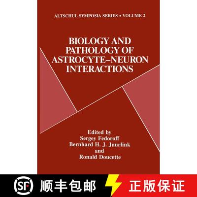 【3-4周达】Biology and Pathology of Astrocyte-Neuron Interactions [9780306445651]