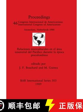 【3-4周达】Relaciones interculturales en el área ecuatorial del Pácifico durante la época precolom... [9780860546443]
