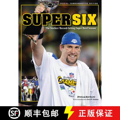 预订 Super Six: The Steelers' Record-Setting Super Bowl Season [9781600782978]