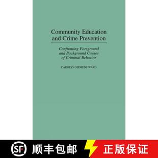 Education Prevention Community 9781593112899 Causes and 4周达 Foreground Confronting Crime ... Background