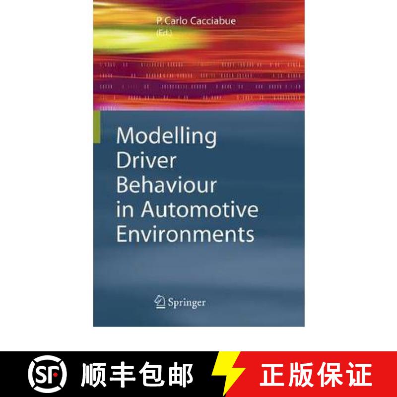 【3-4周达】Modelling Driver Behaviour in Automotive Environments : Critical Issues in Driver Interact... [9781849966283]