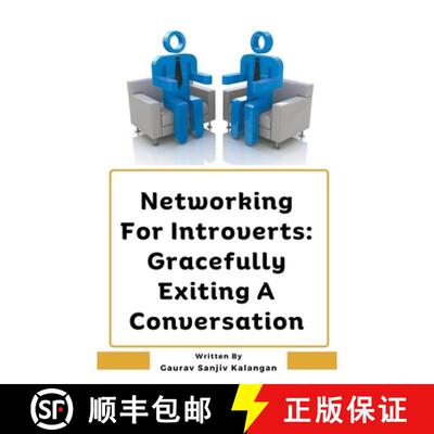 【3-4周达】Networking For Introverts: Gracefully Exiting A Conversation [9798224648870]
